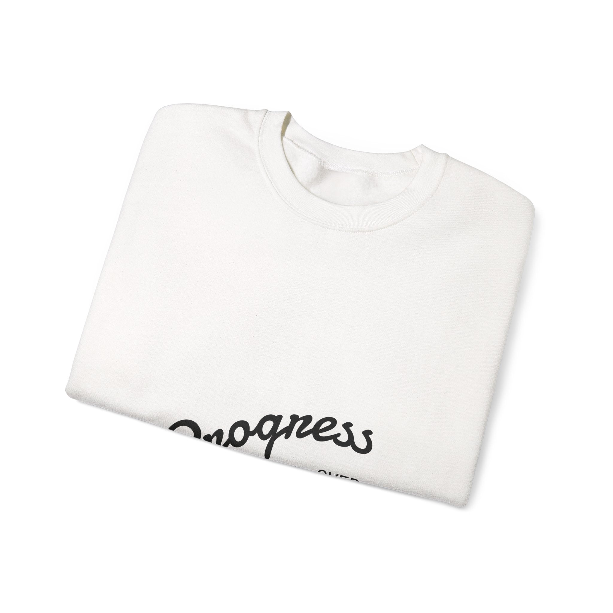 Crewneck Sweatshirt — "Progress over Perfection"